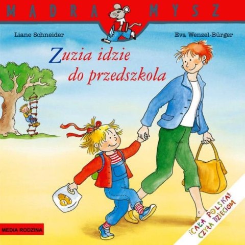 Książeczka Mądra Mysz. Zuzia idzie do przedszkola