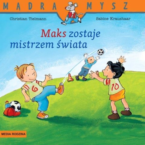 Książeczka Mądra mysz. Maks zostaje mistrzem świata