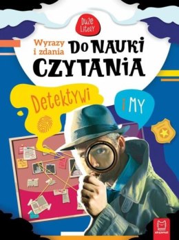 Książka Wyrazy i zdania do nauki czytania. Duże litery. Detektywi i my